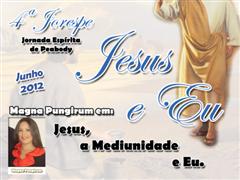 Jesus, a Mediunidade e Eu